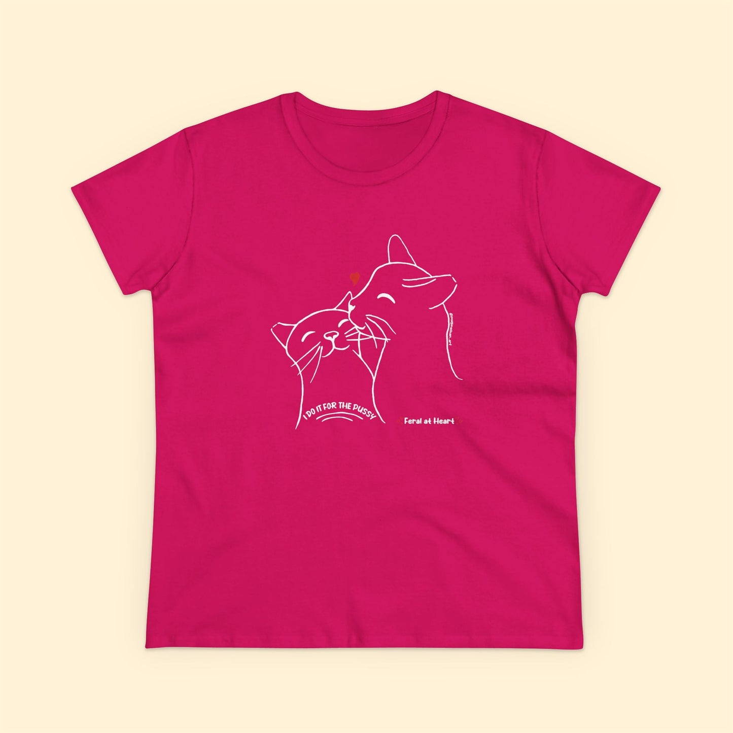 I Do It For The Pussy | FUNDRAISER for Feral At Heart | Women's Midweight Cotton Tee - Detezi Designs - 15208058906699580823