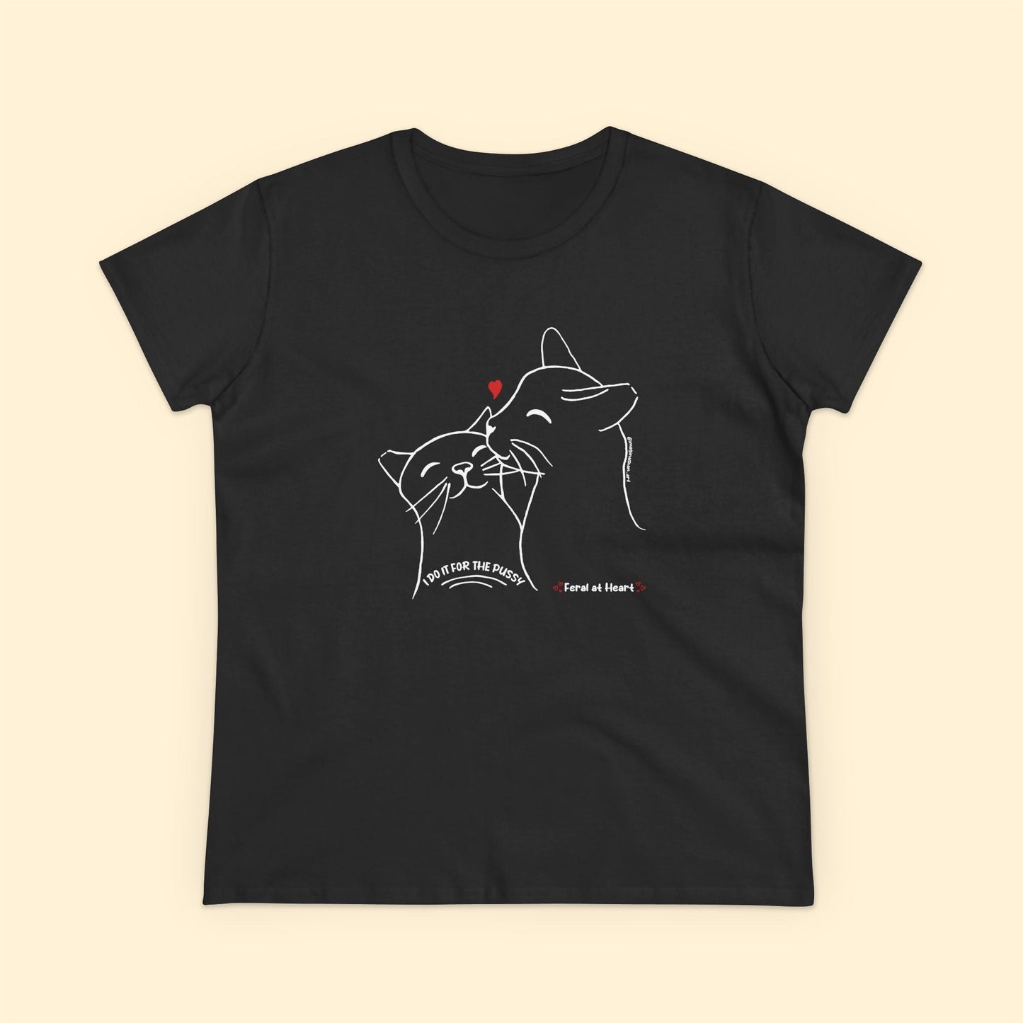 I Do It For The Pussy | FUNDRAISER for Feral At Heart | Women's Midweight Cotton Tee - Detezi Designs - 24667674905249617527