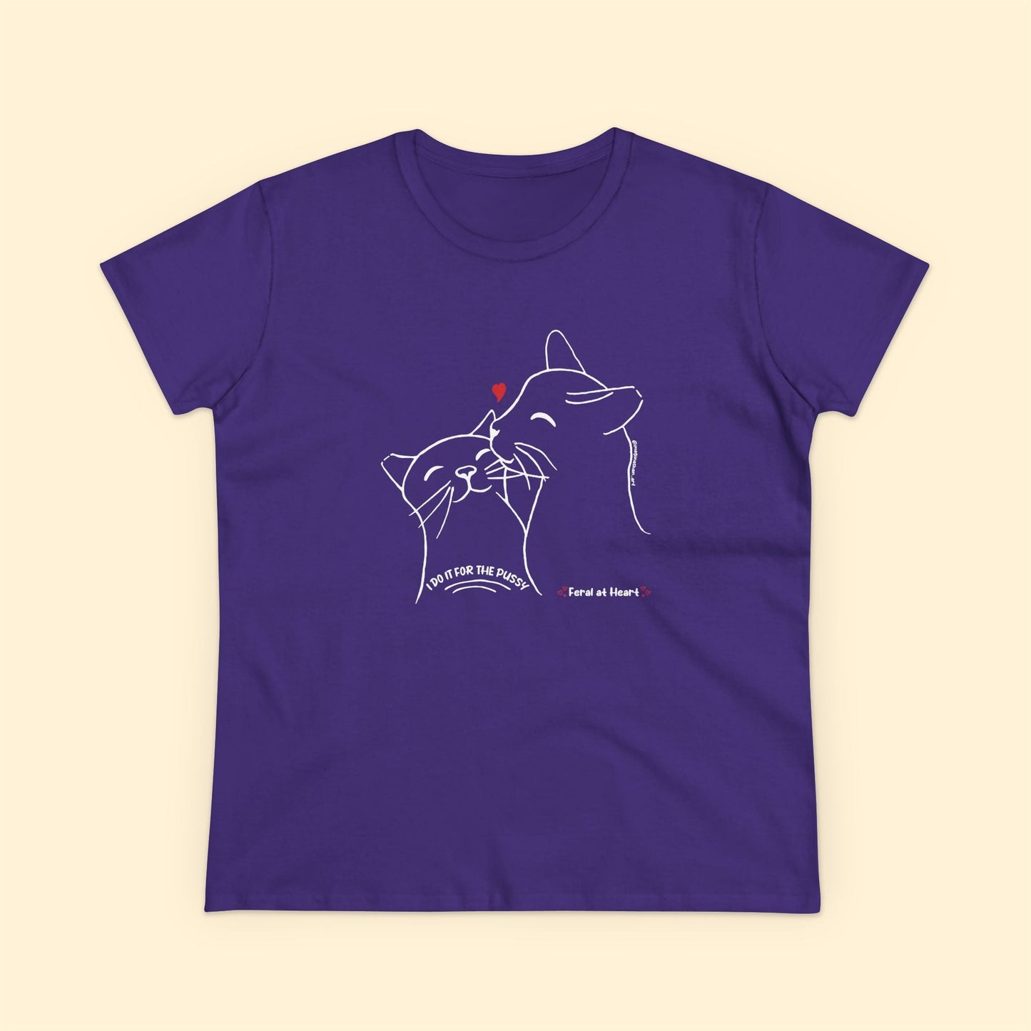 I Do It For The Pussy | FUNDRAISER for Feral At Heart | Women's Midweight Cotton Tee - Detezi Designs - 60872035209897246313