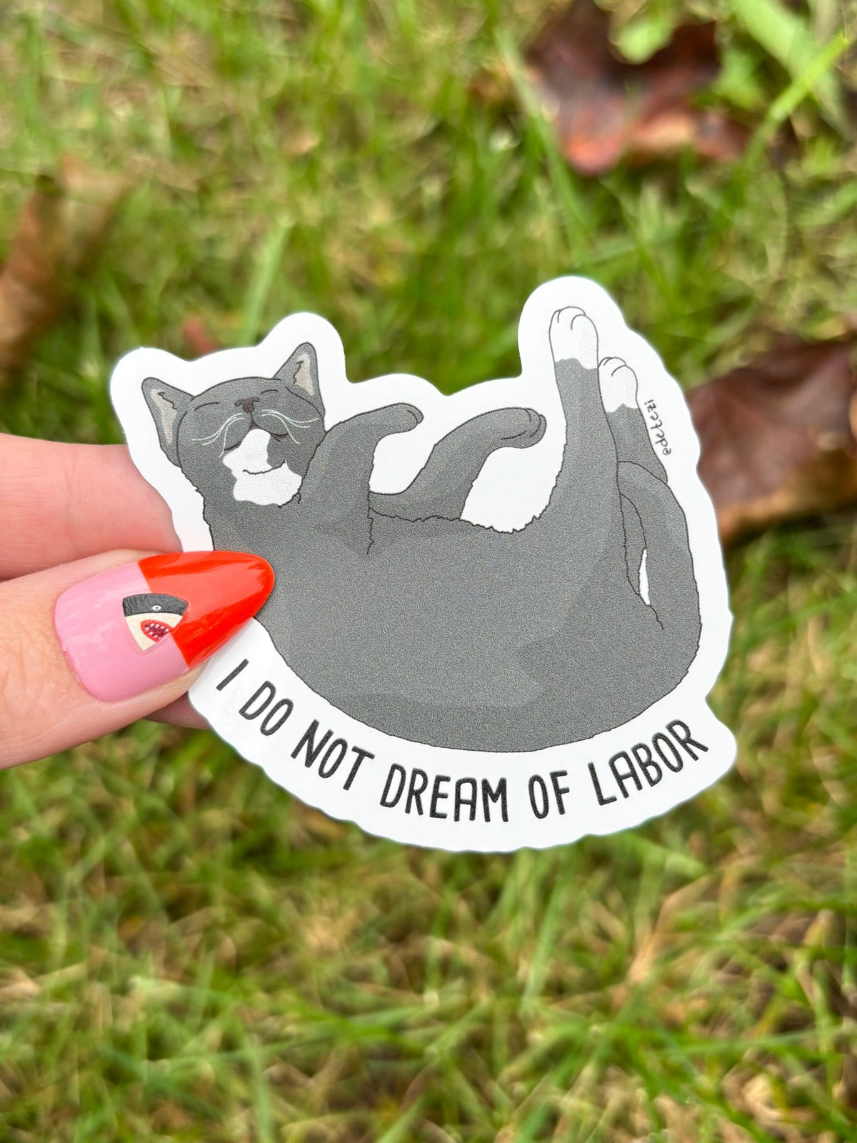 I Do Not Dream of Labor | Vinyl Sticker - Detezi Designs-
