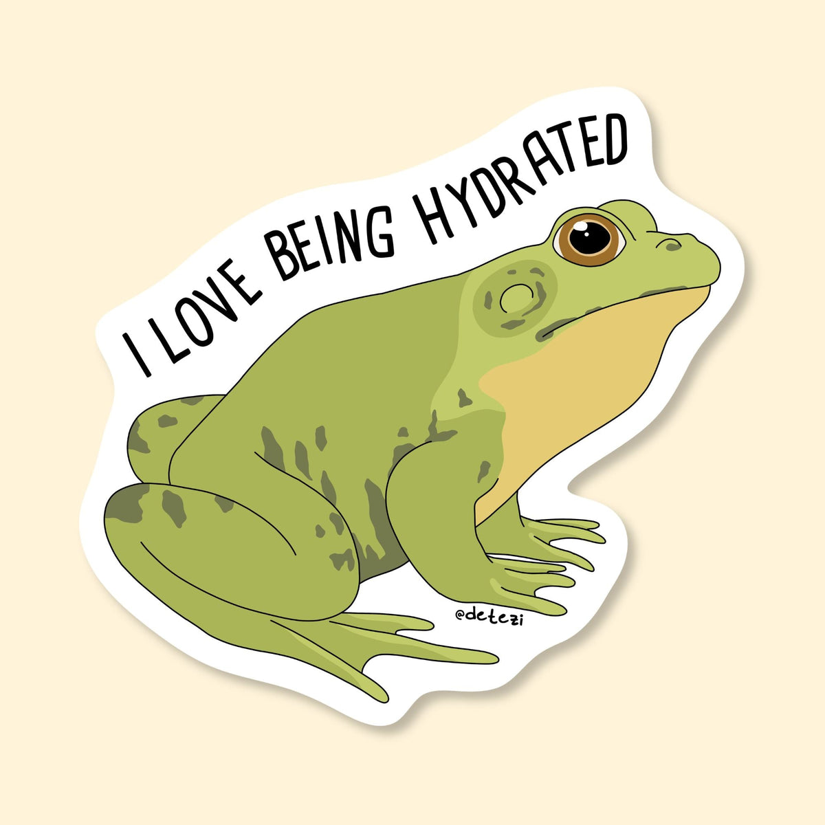 I Love Being Hydrated | Vinyl Sticker - Detezi Designs-