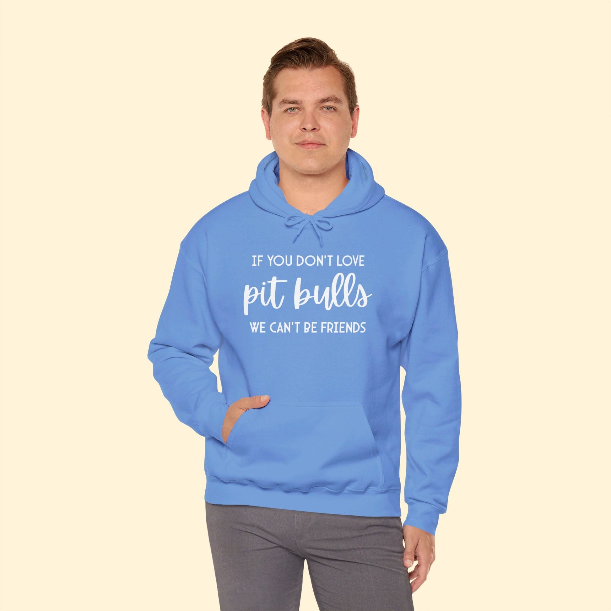 If You Don't Love Pit Bulls, We Can't Be Friends | Hooded Sweatshirt - Detezi Designs - 20858769132933753480