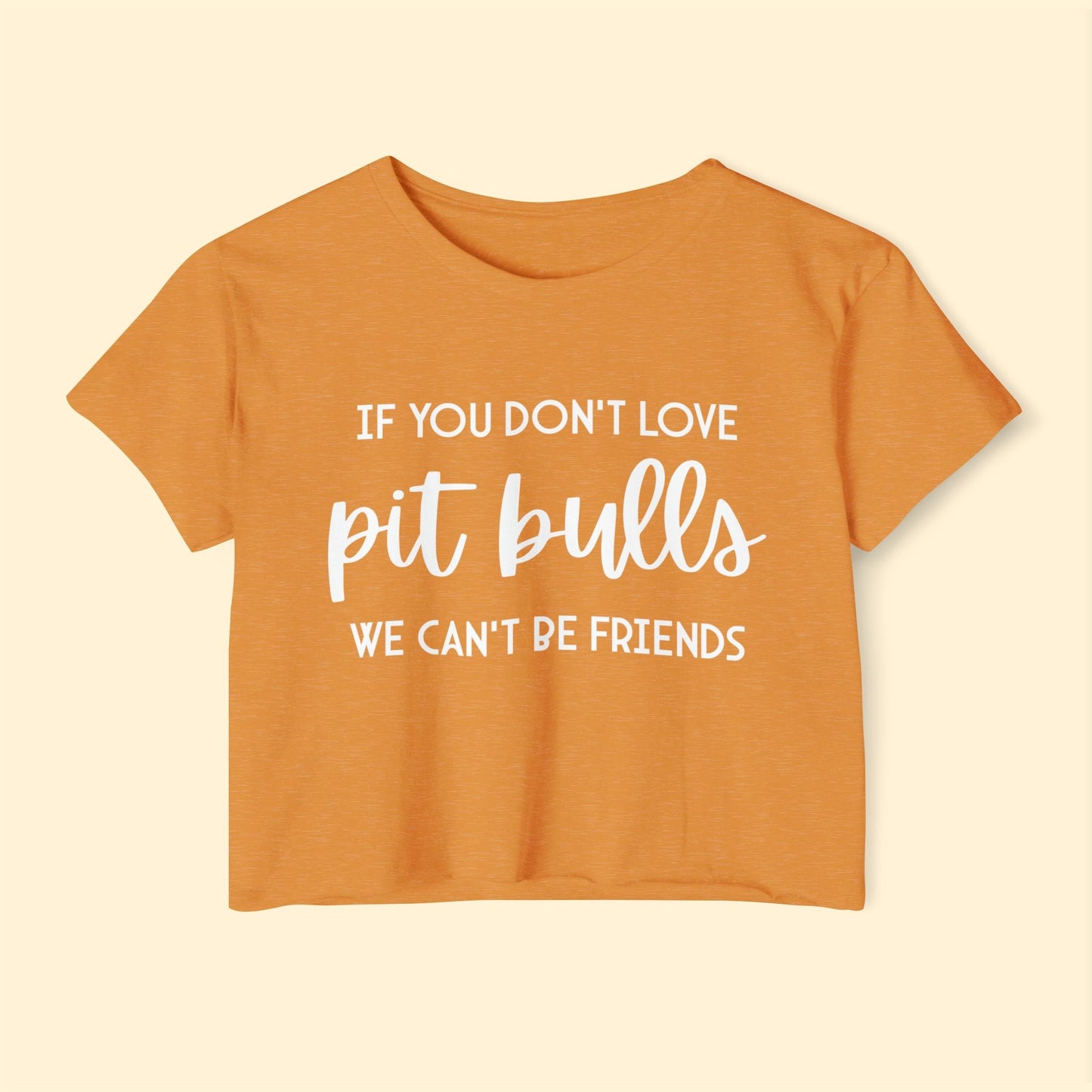 If You Don't Love Pit Bulls, We Can't Be Friends | Women's Festival Crop Top - Detezi Designs - 26383826012384031553