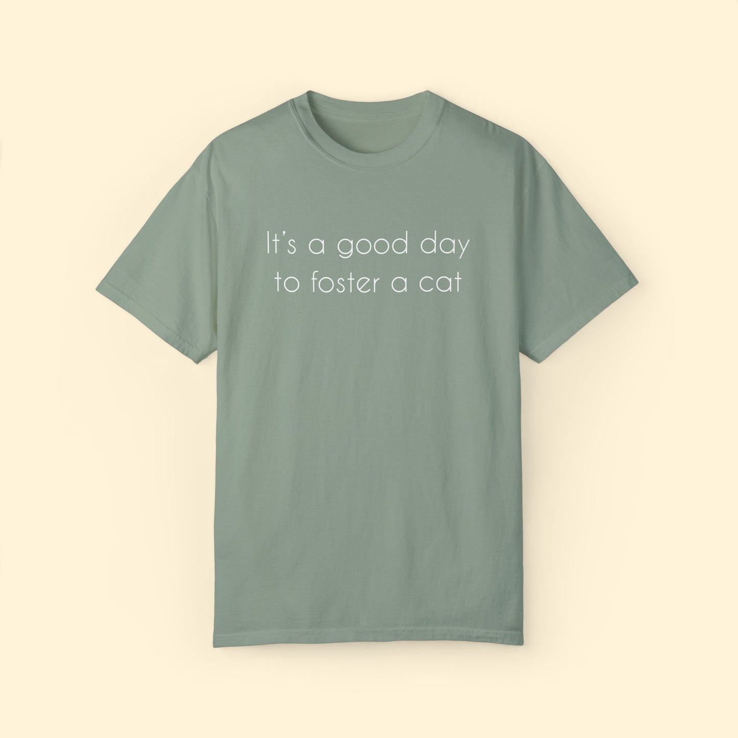 It's A Good Day To Foster A Cat | Comfort Colors Unisex T - shirt - Detezi Designs - 23974235289713620855