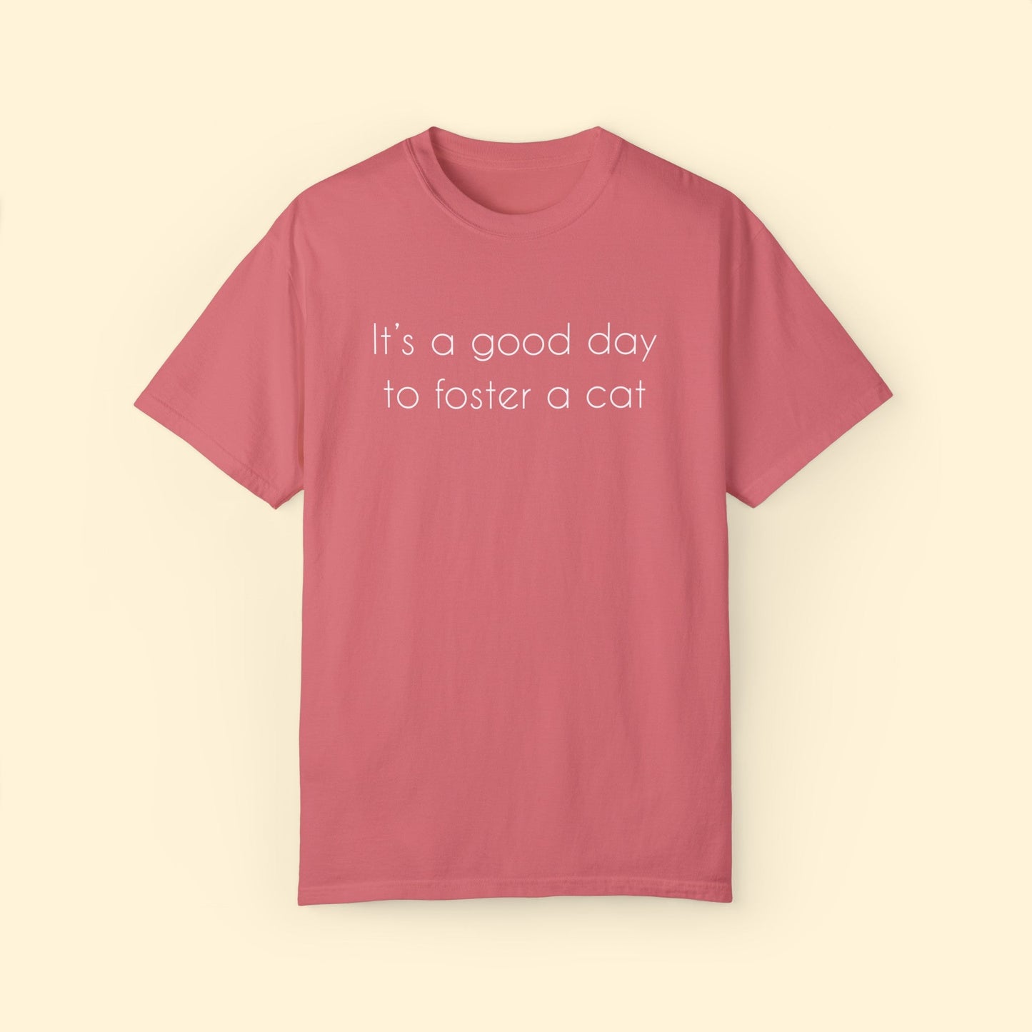 It's A Good Day To Foster A Cat | Comfort Colors Unisex T - shirt - Detezi Designs - 76332111231832806745