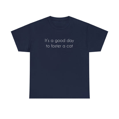 It's A Good Day To Foster A Cat | Text Tees - Detezi Designs-28363501561642773177