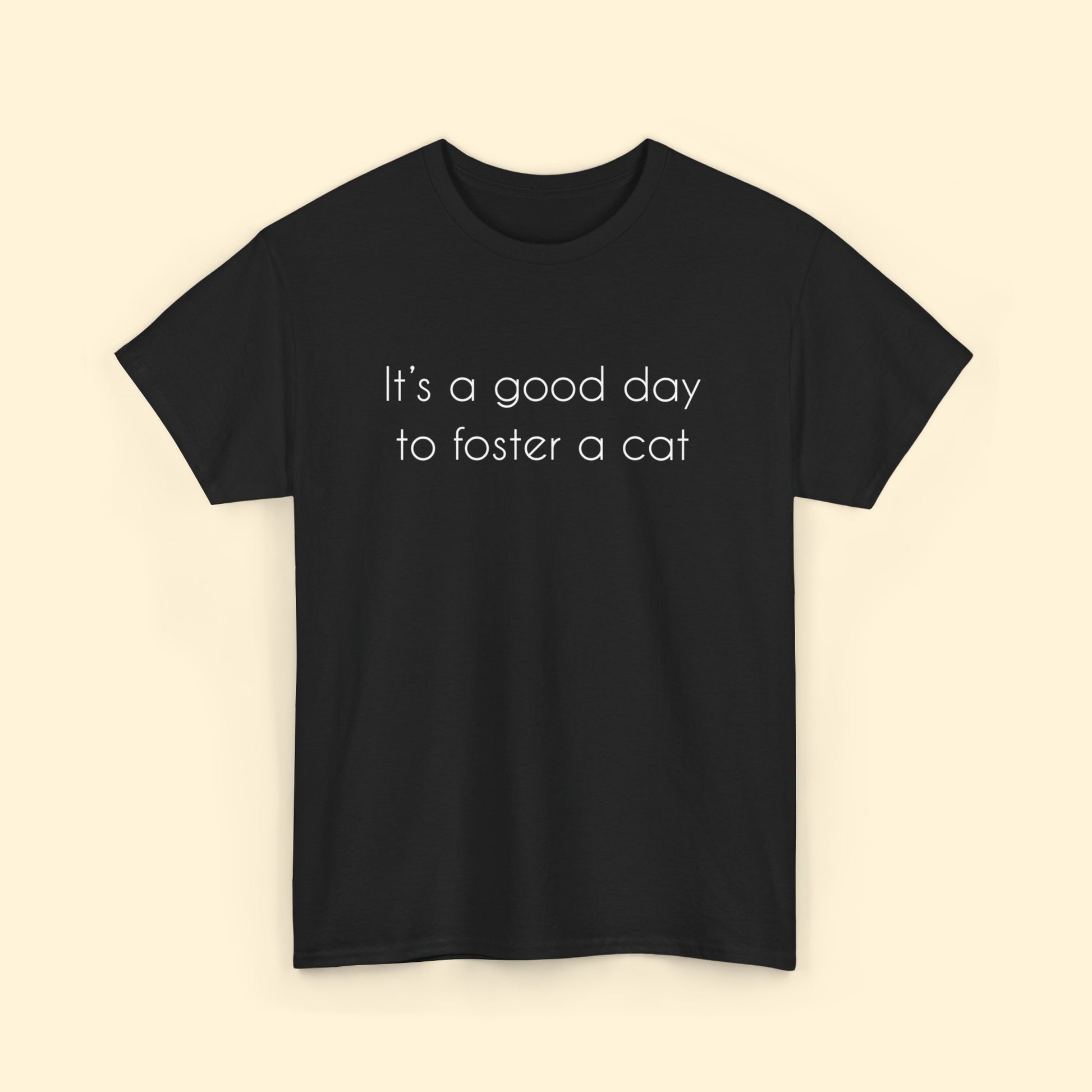 It's A Good Day To Foster A Cat | Text Tees - Detezi Designs - 29059026054626725968