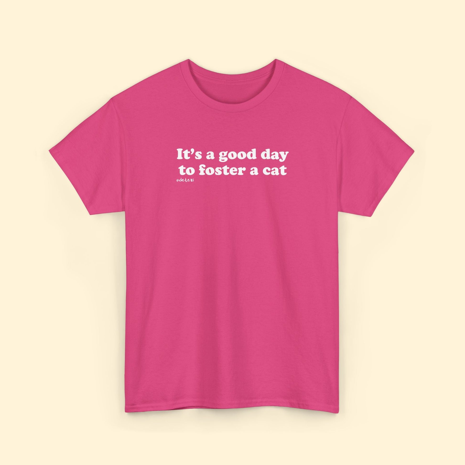 It's A Good Day To Foster A Cat | Unisex Tee - Detezi Designs - 31604599165265262546