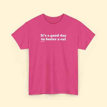 It's A Good Day To Foster A Cat | Unisex Tee - Detezi Designs - 31604599165265262546