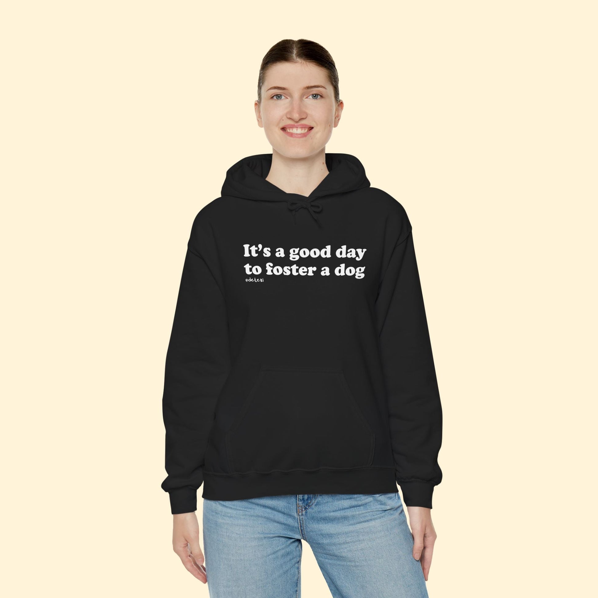 It's A Good Day To Foster A Dog | Hooded Sweatshirt - Detezi Designs - 19902220906506507989