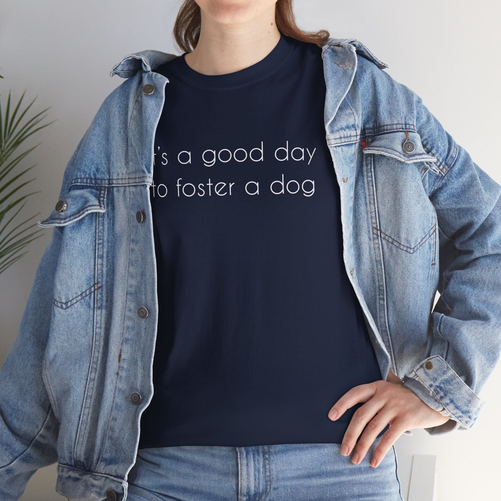 It's A Good Day To Foster A Dog | Text Tees - Detezi Designs - 31643213633572998728