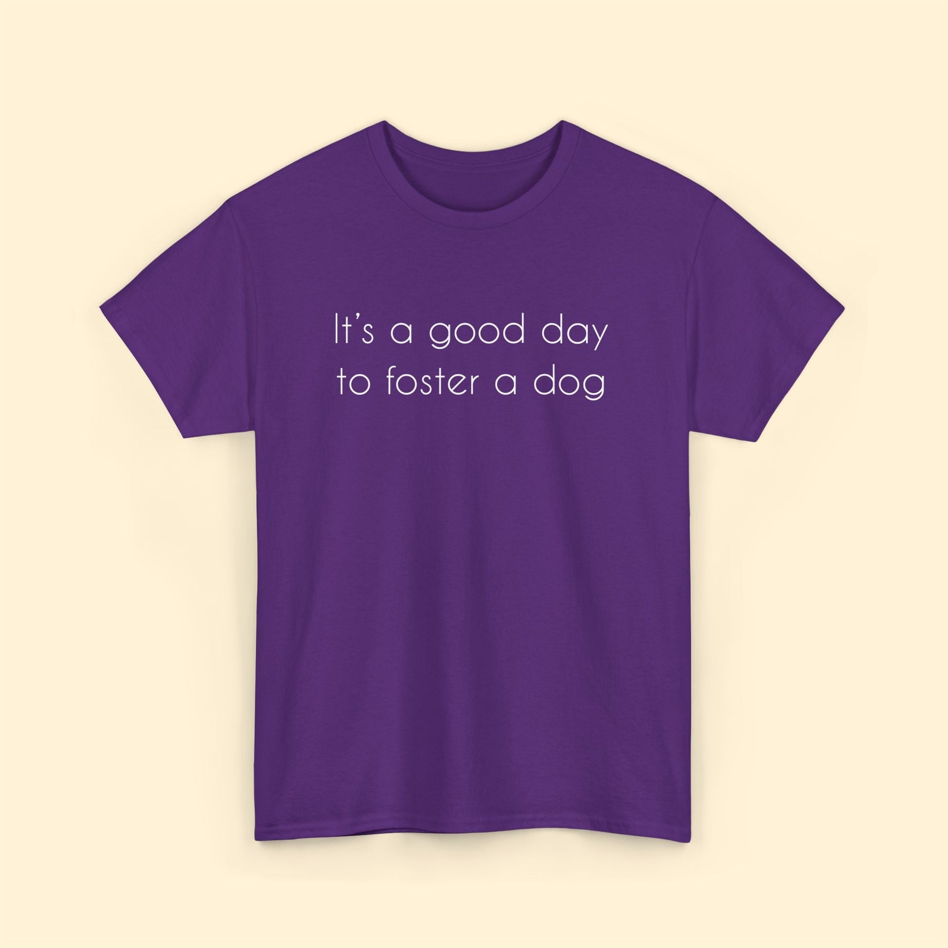 It's A Good Day To Foster A Dog | Text Tees - Detezi Designs - 31643213633572998728