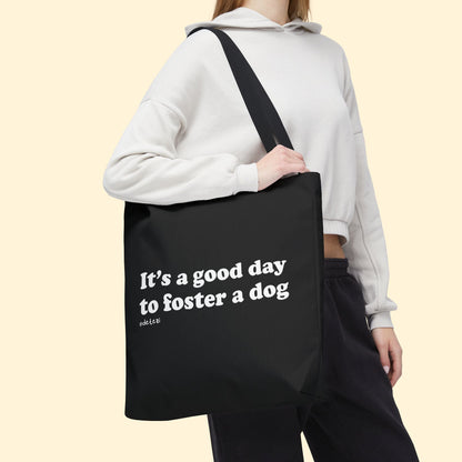It's A Good Day To Foster A Dog | Tote Bag - Detezi Designs - 14562699155484018268