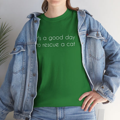 It's A Good Day To Rescue A Cat | Text Tees - Detezi Designs - 15806480965975429678