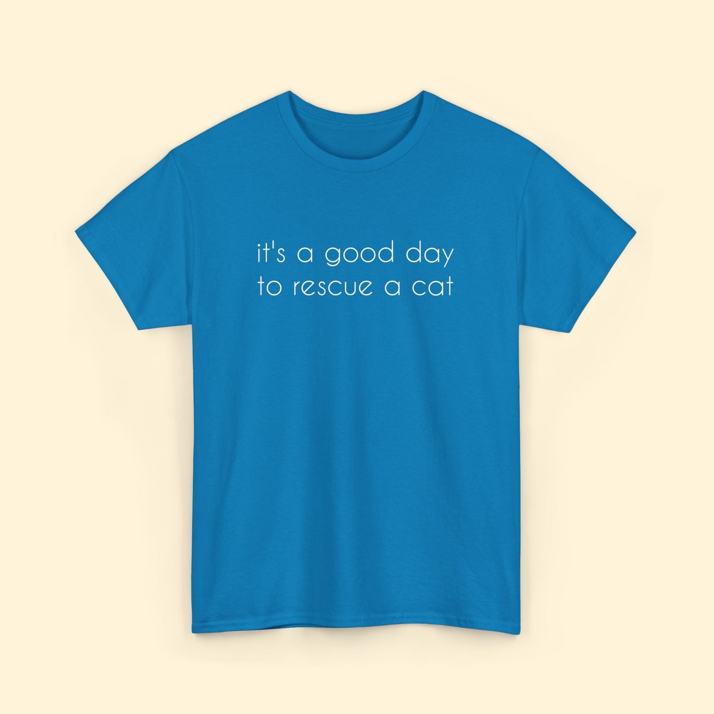 It's A Good Day To Rescue A Cat | Text Tees - Detezi Designs - 15806480965975429678