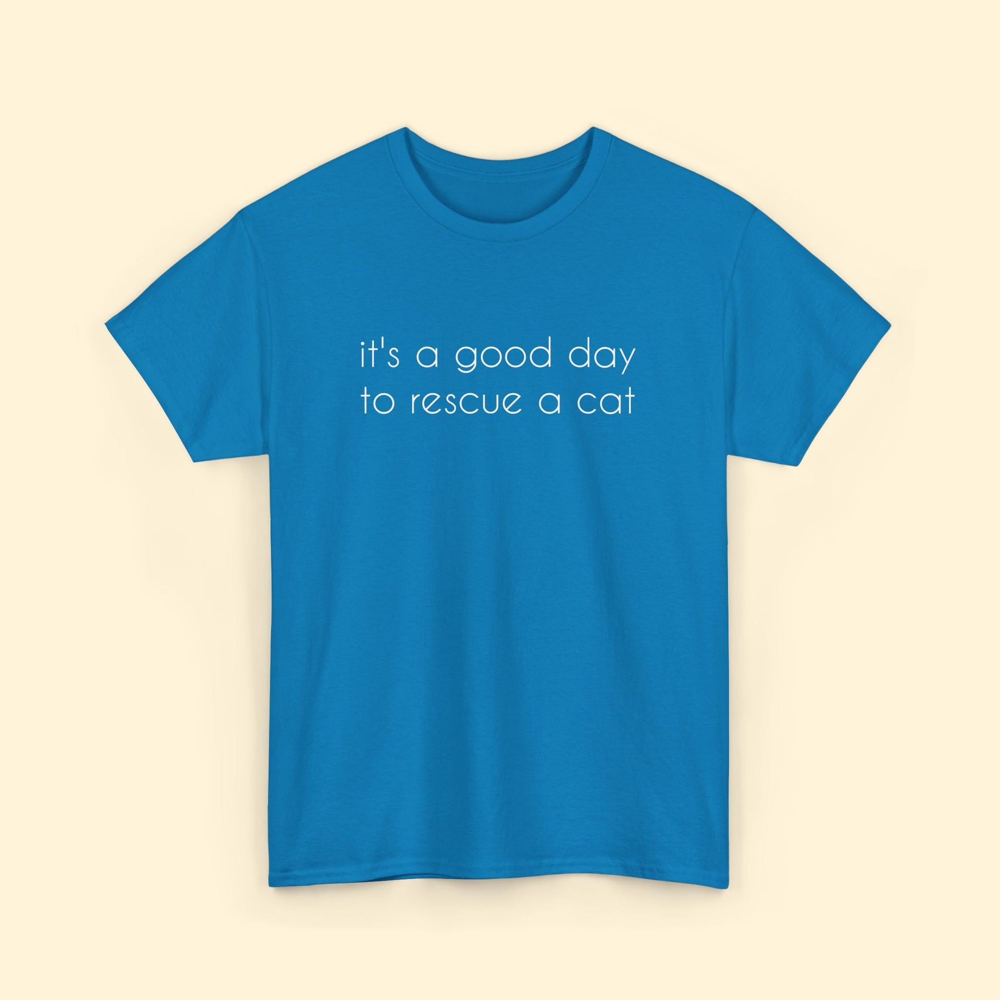 It's A Good Day To Rescue A Cat | Text Tees - Detezi Designs - 15806480965975429678