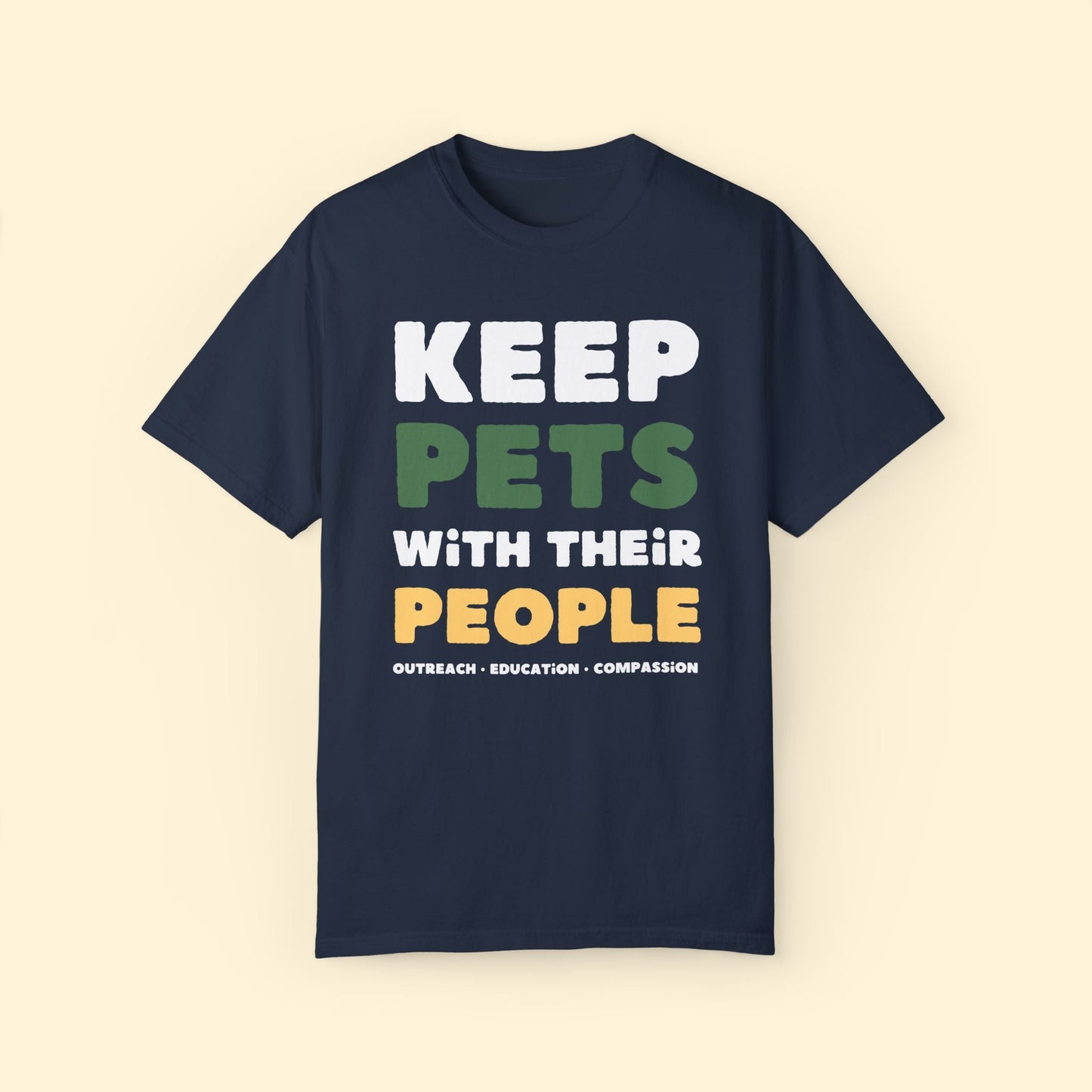 Keep Pets With Their People | Comfort Colors Unisex T-shirt - Detezi Designs - 21163220706747395350