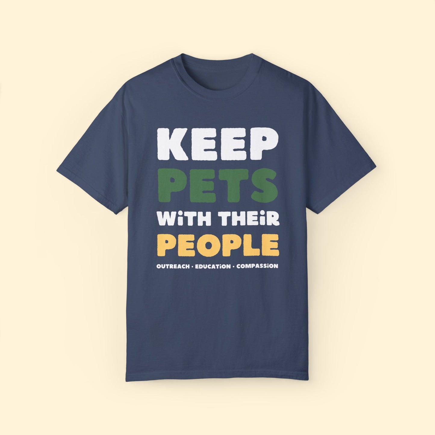 Keep Pets With Their People | Comfort Colors Unisex T - shirt - Detezi Designs - 27161238332237666476