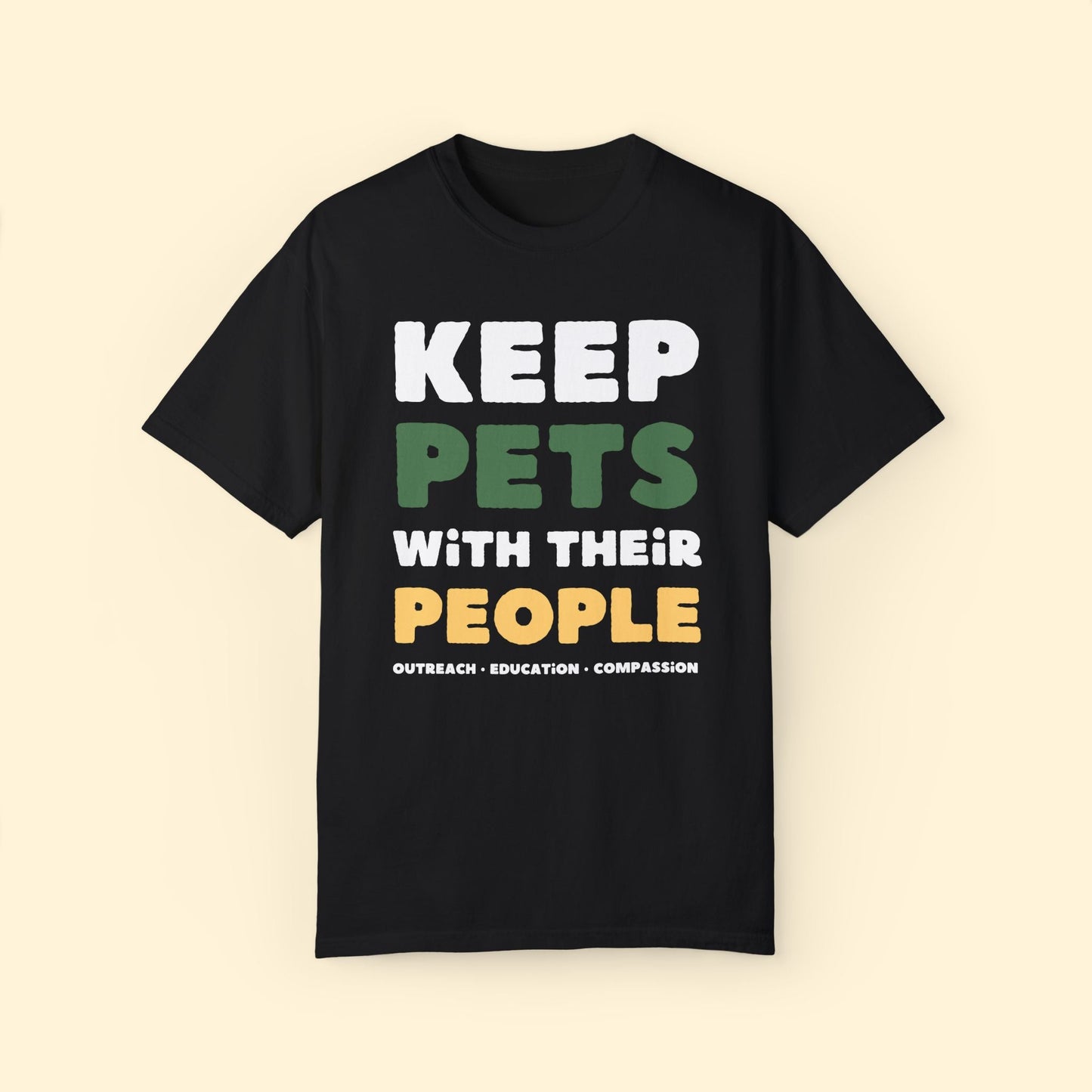 Keep Pets With Their People | Comfort Colors Unisex T-shirt - Detezi Designs - 97737468220688640019
