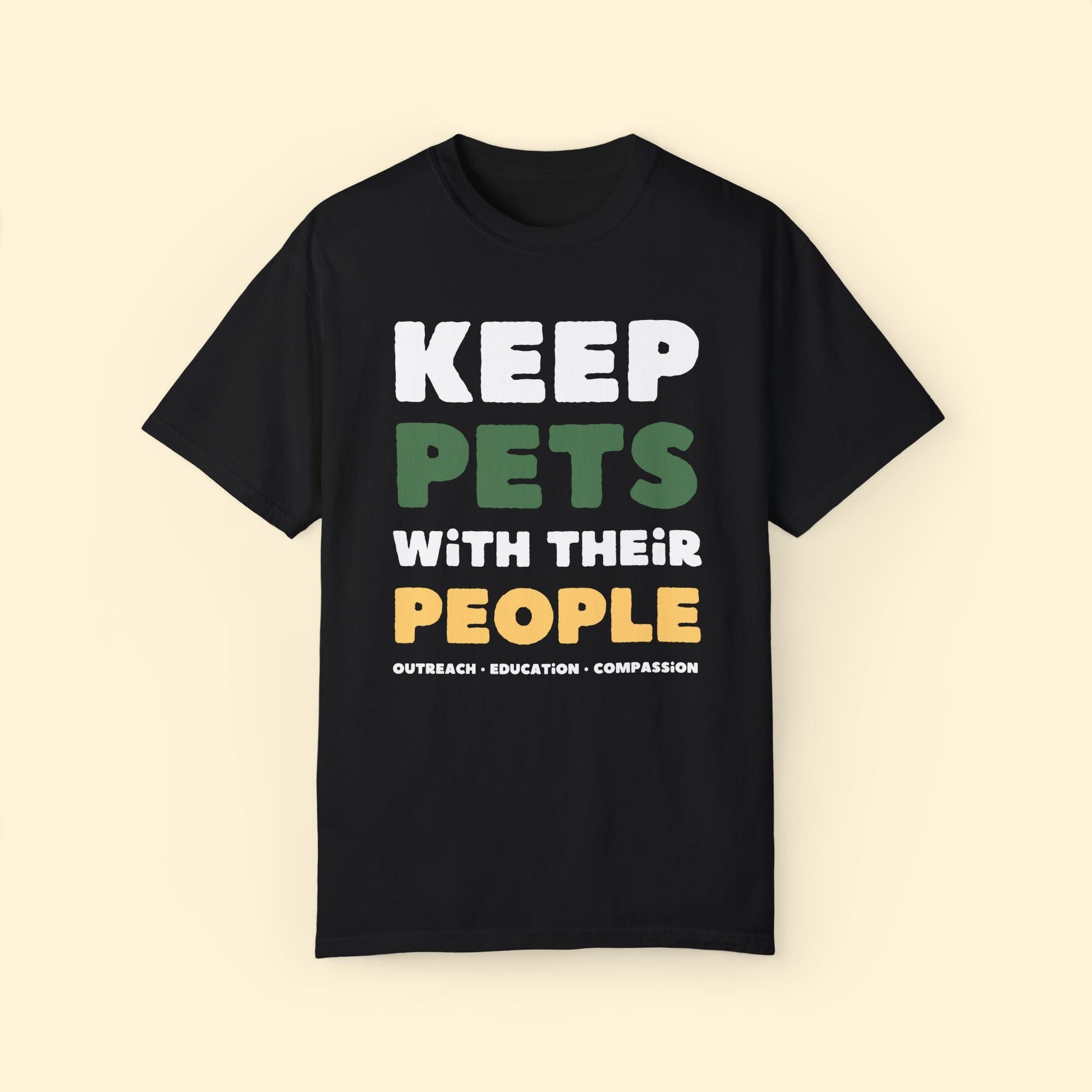Keep Pets With Their People | Comfort Colors Unisex T-shirt - Detezi Designs - 97737468220688640019