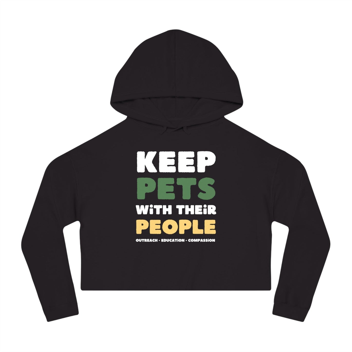 Keep Pets With Their People | Cropped Hooded Sweatshirt - Detezi Designs - 18571084185082068202