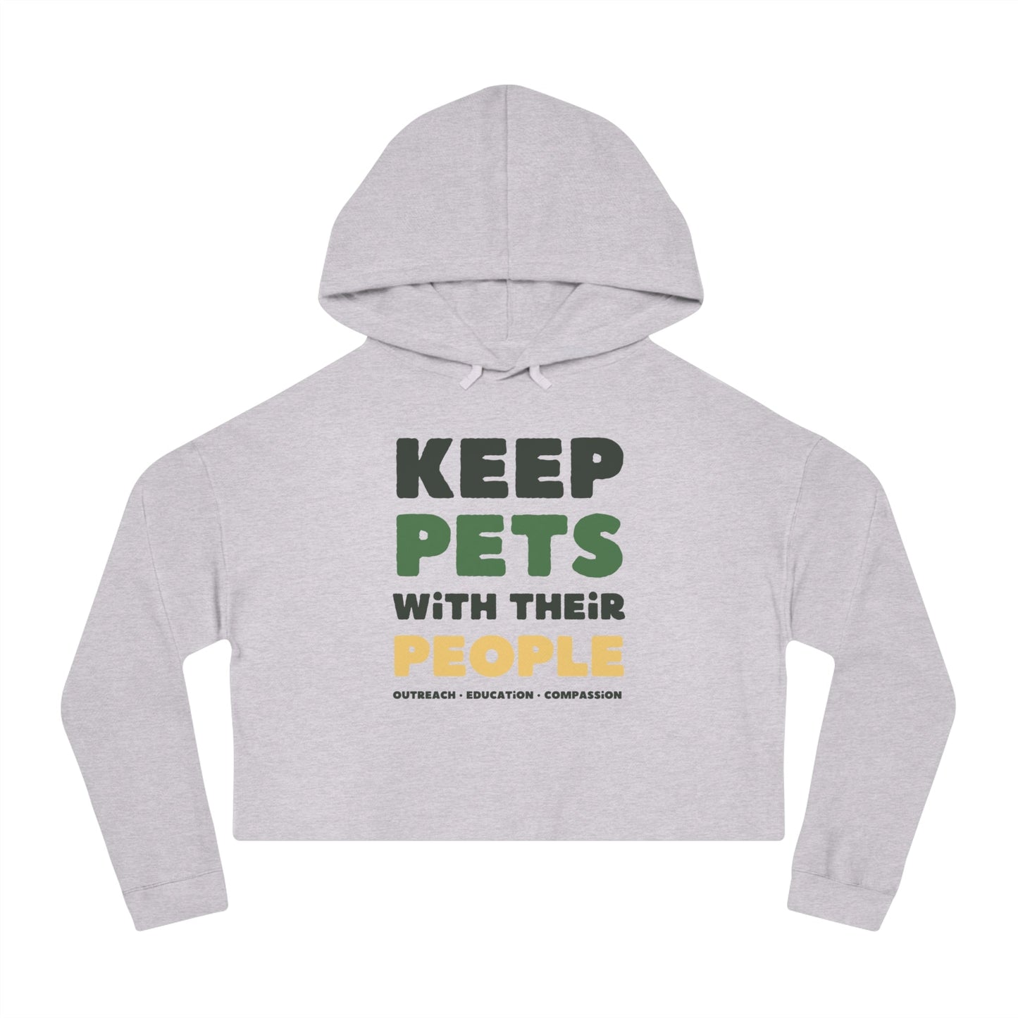 Keep Pets With Their People | Cropped Hooded Sweatshirt - Detezi Designs - 24017998826720215531