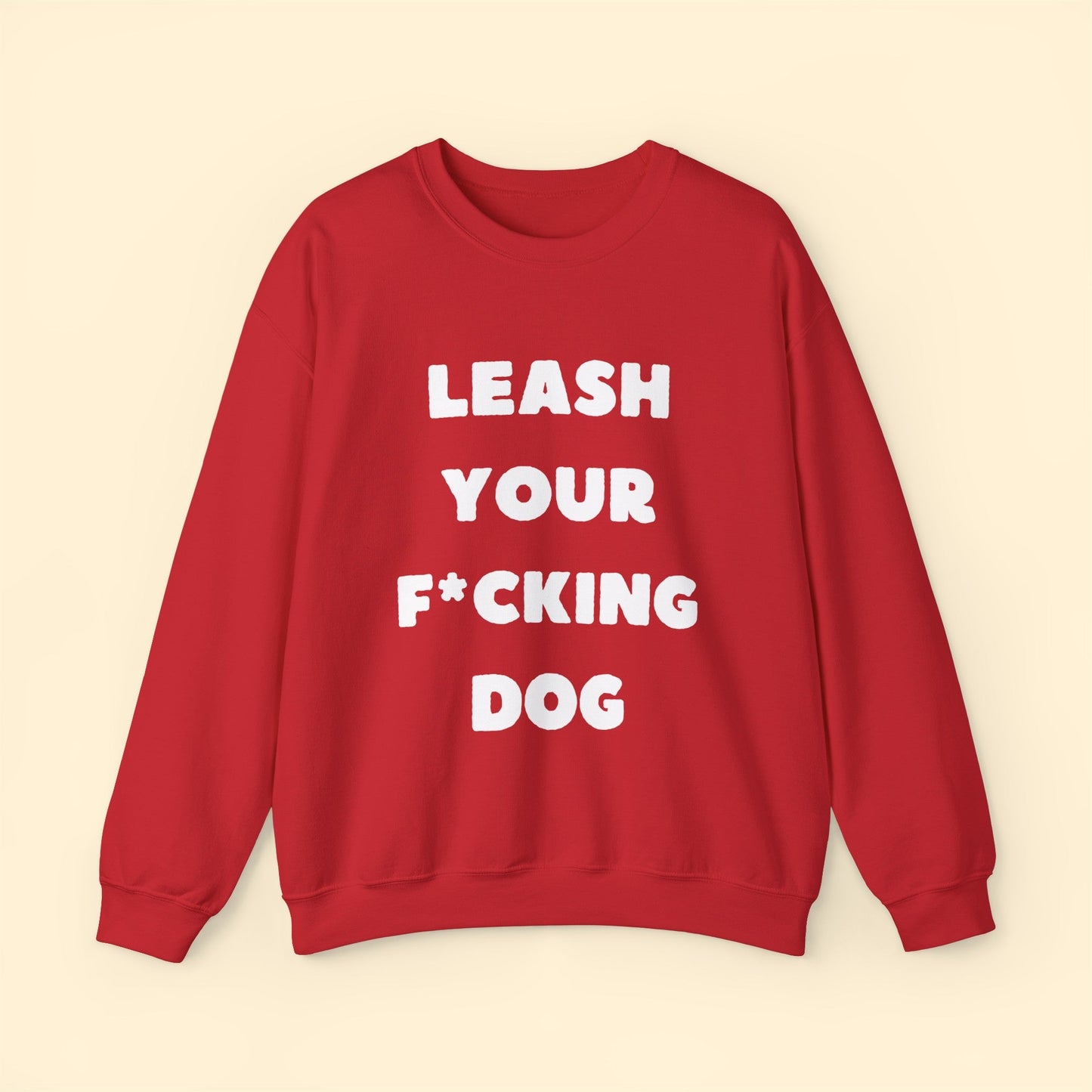 Leash Your F*cking Dog | Crewneck Sweatshirt - Detezi Designs-17611498745508292016