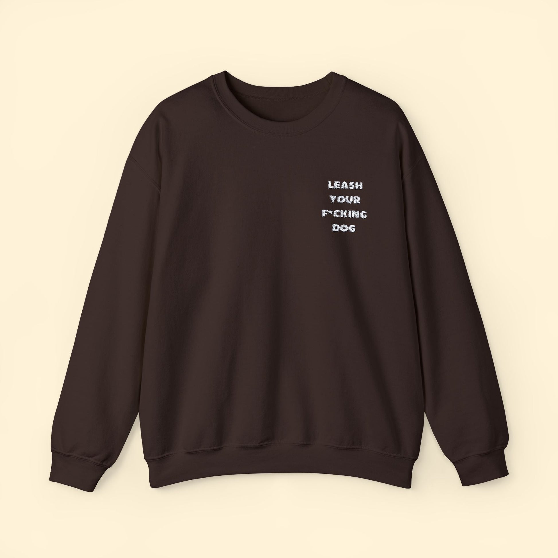 Leash Your F*cking Dog | Embroidered | Unisex Crewneck Sweatshirt - Detezi Designs - 31061404972574494079