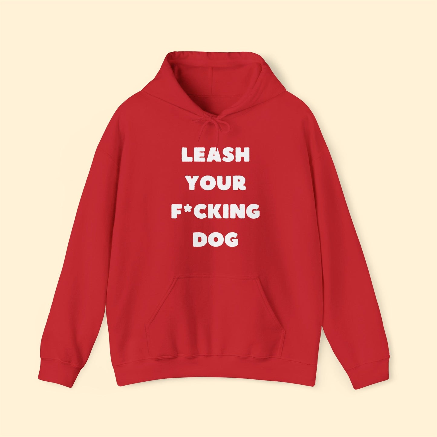 Leash Your F*cking Dog | Hooded Sweatshirt - Detezi Designs-25421242397309085212