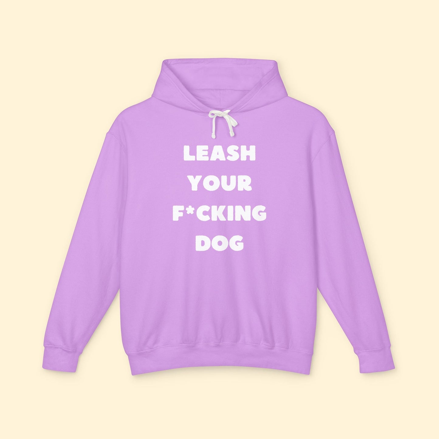 Leash Your F*cking Dog | Lightweight Comfort Colors Hooded Sweatshirt - Detezi Designs - 14865760508115427392