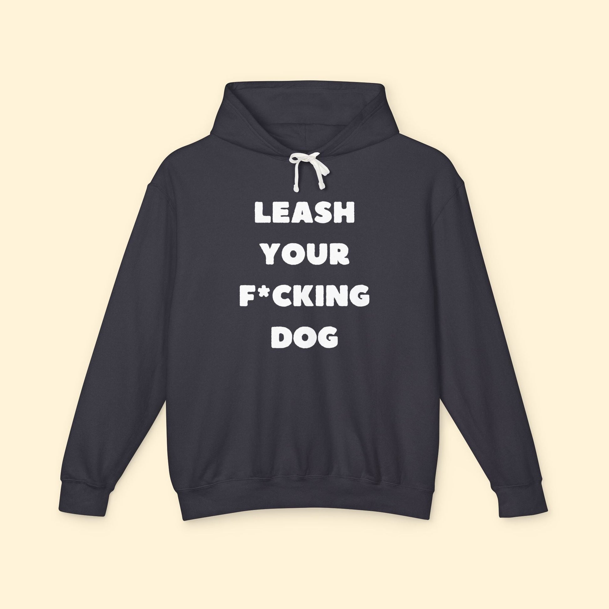 Leash Your F*cking Dog | Lightweight Comfort Colors Hooded Sweatshirt - Detezi Designs - 26726218422671624798