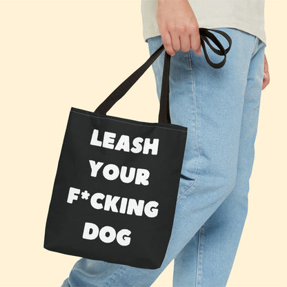 Leash Your F*cking Dog | Tote Bag - Detezi Designs-24157959621455327588