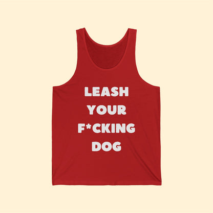 Leash Your F*cking Dog | Unisex Jersey Tank - Detezi Designs-20358278822130851390