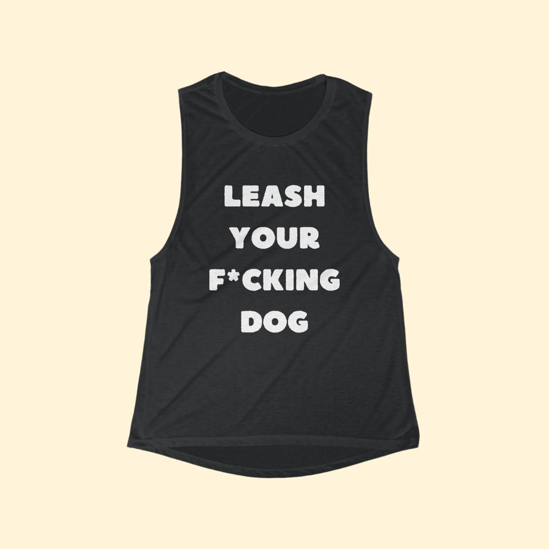 Leash Your F*cking Dog | Women's Flowy Scoop Muscle Tank - Detezi Designs-59368770798967514968