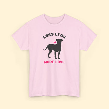 Less Legs, More Love | T - shirt - Detezi Designs - 11728353714508993179