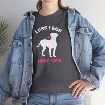 Less Legs, More Love | T - shirt - Detezi Designs - 79572787184362023220