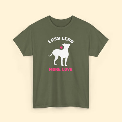 Less Legs, More Love | T - shirt - Detezi Designs - 79572787184362023220