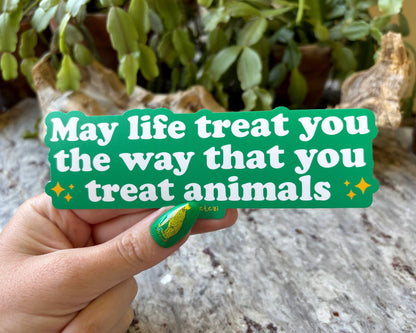 May Life Treat You | 6" Vinyl Bumper Sticker - Detezi Designs - 