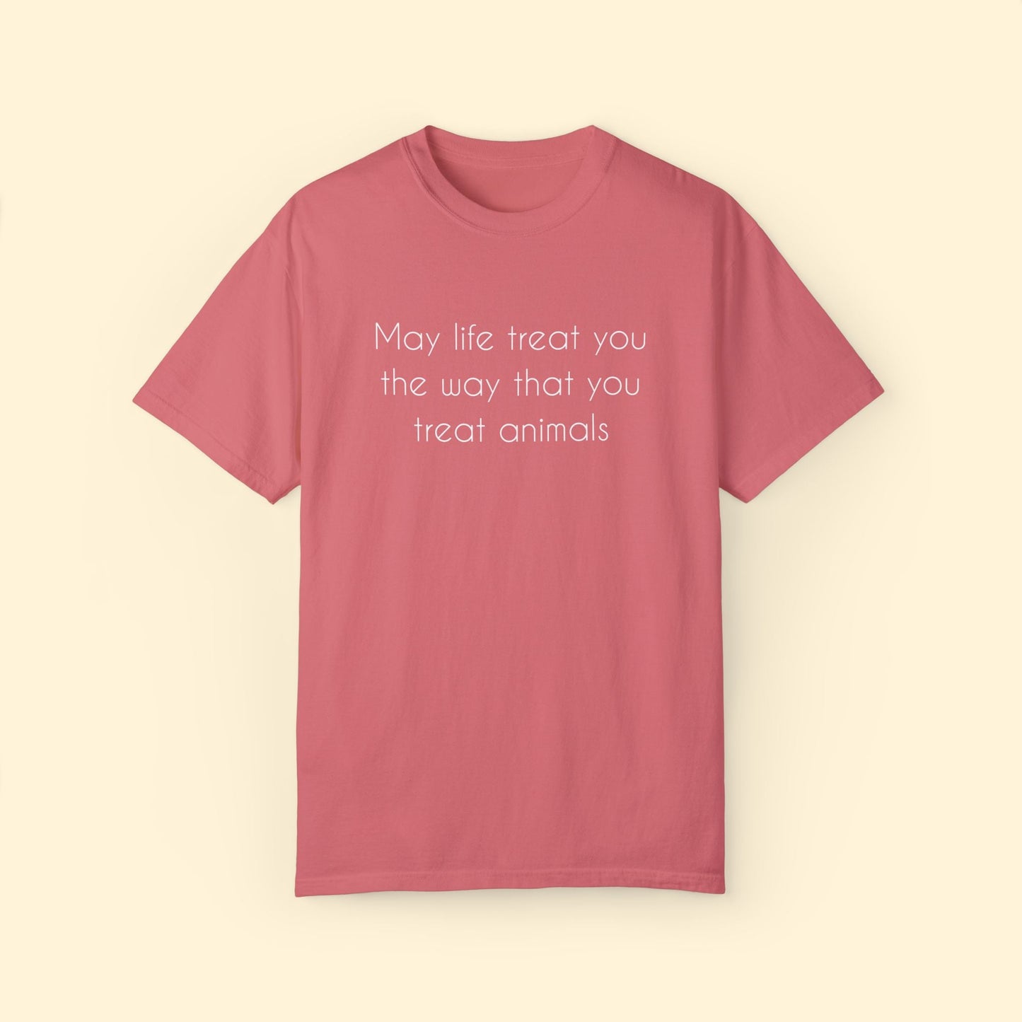 May Life Treat You | Comfort Colors Unisex T-shirt - Detezi Designs - 24027603388056200493