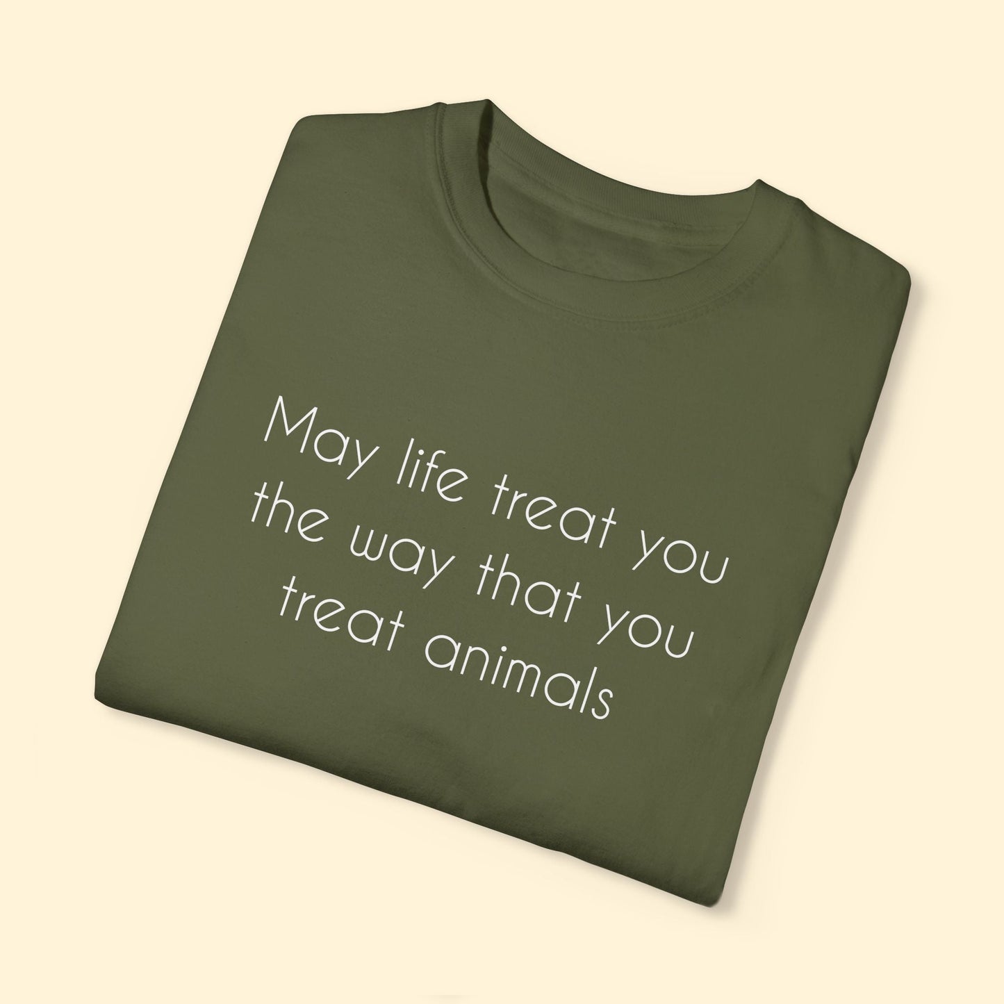 May Life Treat You | Comfort Colors Unisex T-shirt - Detezi Designs - 80584503140168915972