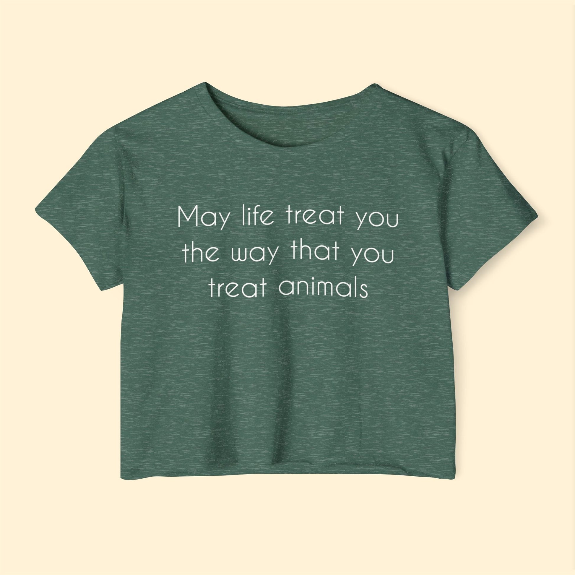 May Life Treat You The Way That You Treat Animals | Festival Crop Top - Detezi Designs - 32628742084632939629