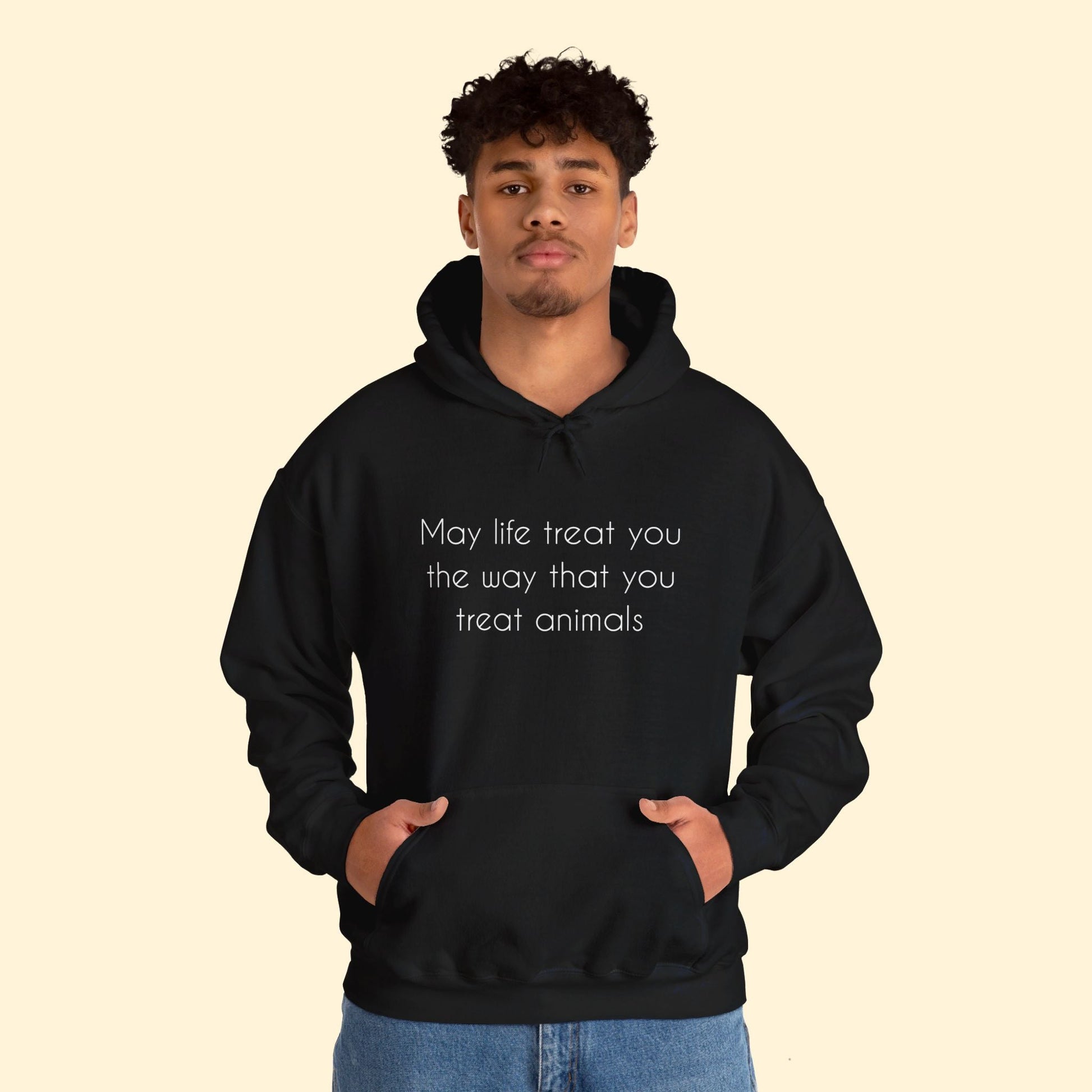 May Life Treat You The Way That You Treat Animals | Hooded Sweatshirt - Detezi Designs - 63966661964725713113