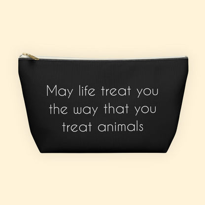 May Life Treat You The Way That You Treat Animals | Pencil Case - Detezi Designs - 25113029925096609376