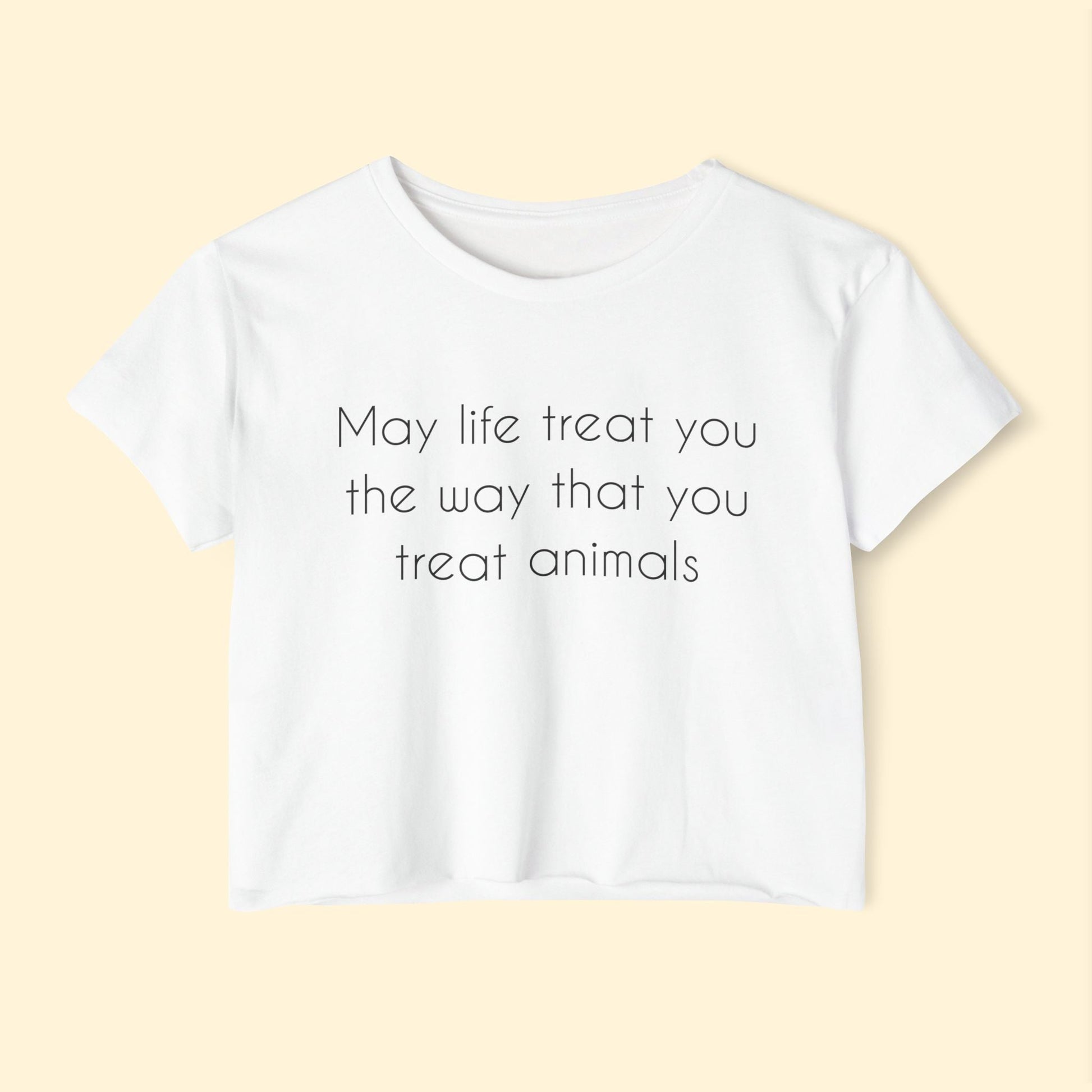 May Life Treat You The Way That You Treat Animals | Women's Festival Crop Top - Detezi Designs - 28251075231127036368