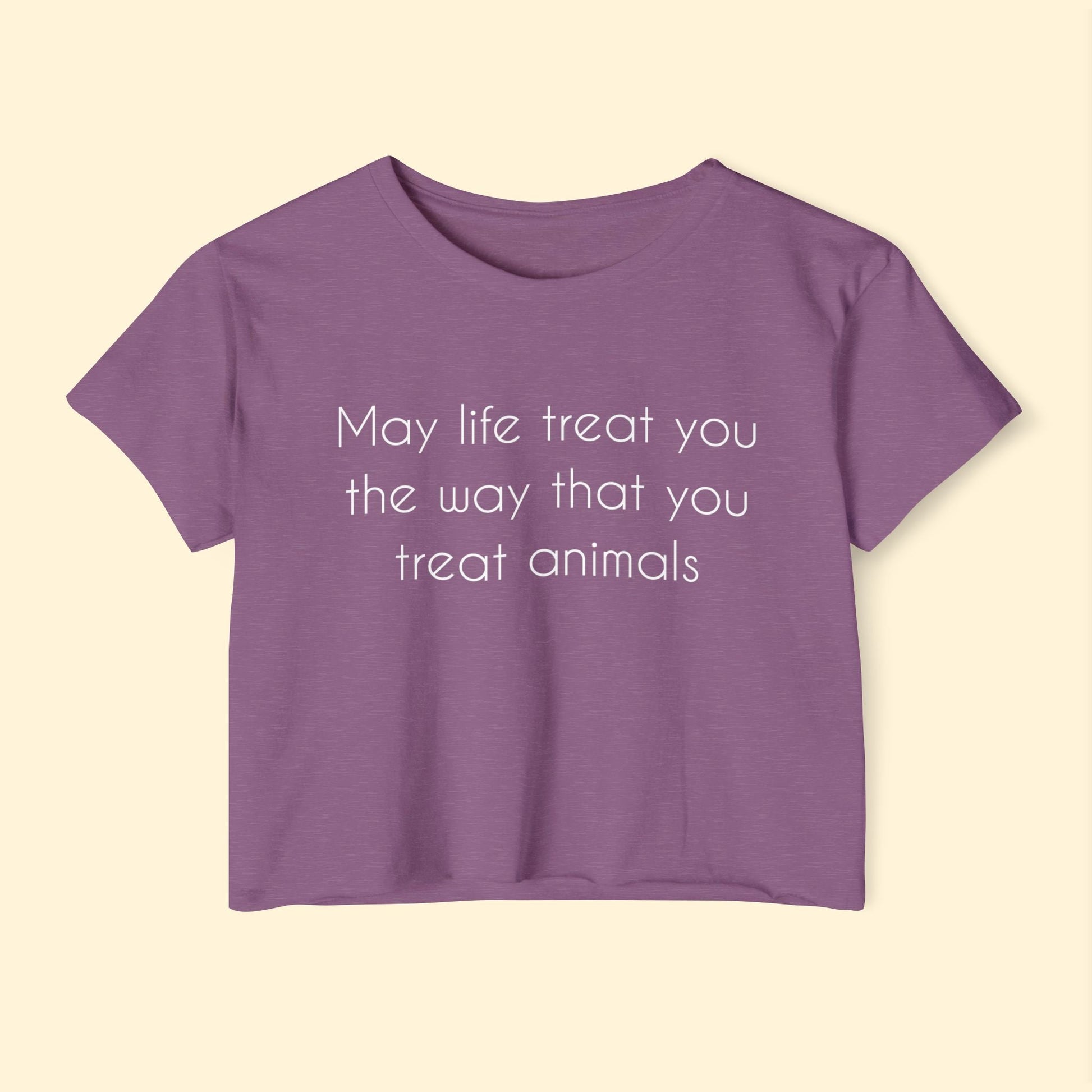 May Life Treat You The Way That You Treat Animals | Women's Festival Crop Top - Detezi Designs - 29294638920930829751