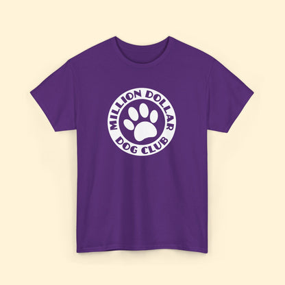 Million Dollar Dog Club | Unisex Tee - Detezi Designs - 13196016023416744415