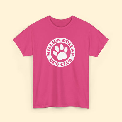 Million Dollar Dog Club | Unisex Tee - Detezi Designs - 16535828686654174645