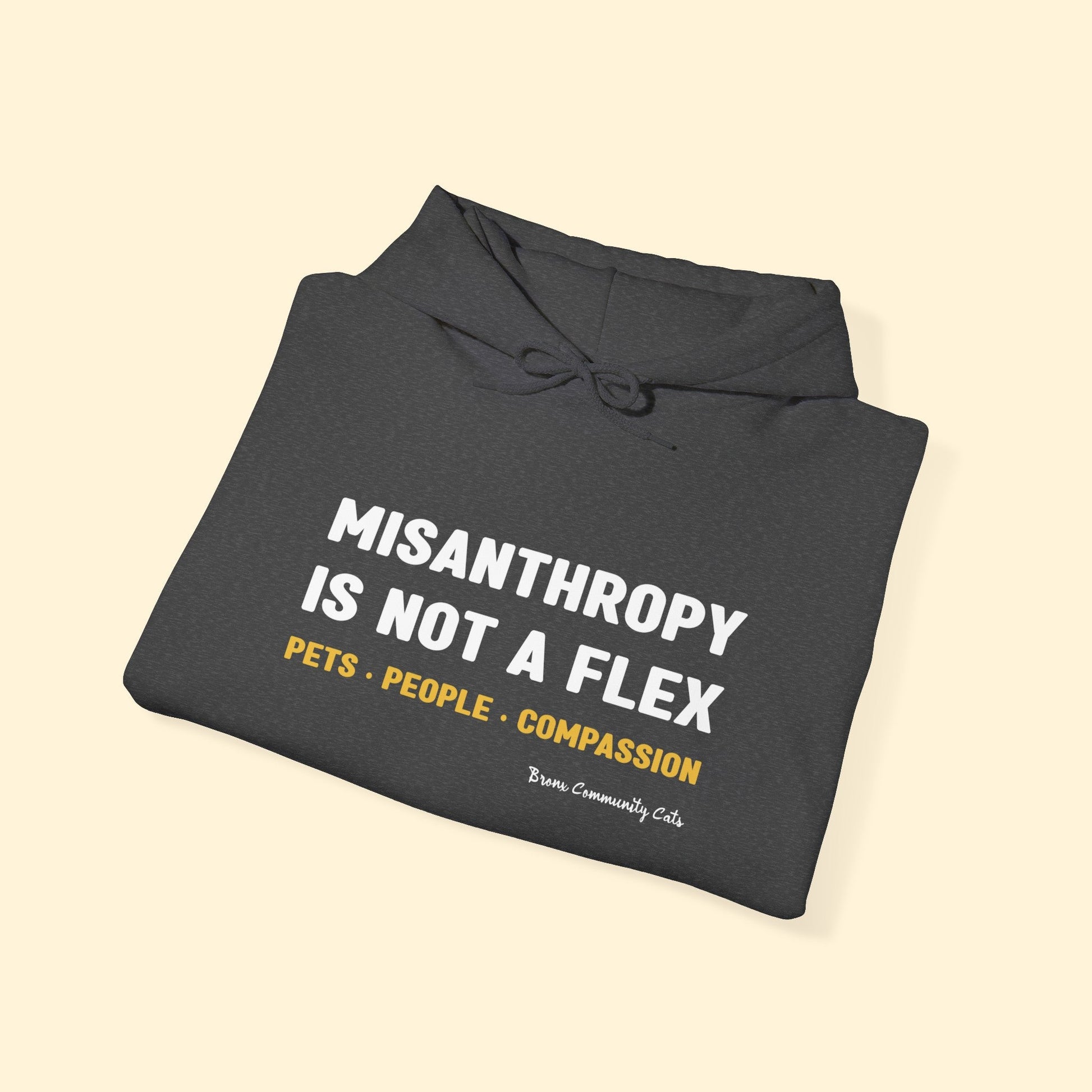 Misanthropy Is Not A Flex | FUNDRAISER for Bronx Community Cats | Hooded Sweatshirt - Detezi Designs - 15973074893451054098