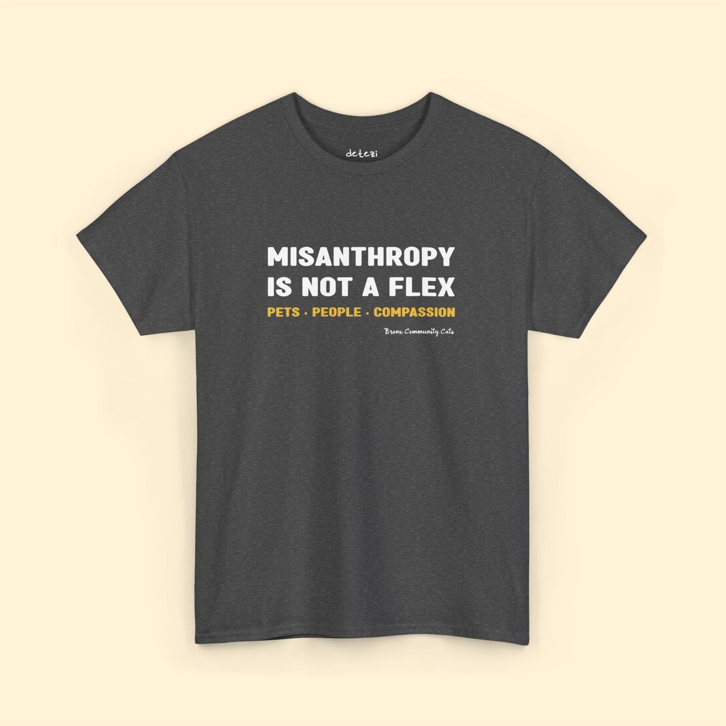 Misanthropy Is Not A Flex | FUNDRAISER for Bronx Community Cats | Unisex T - shirt - Detezi Designs - 33066486424091076581