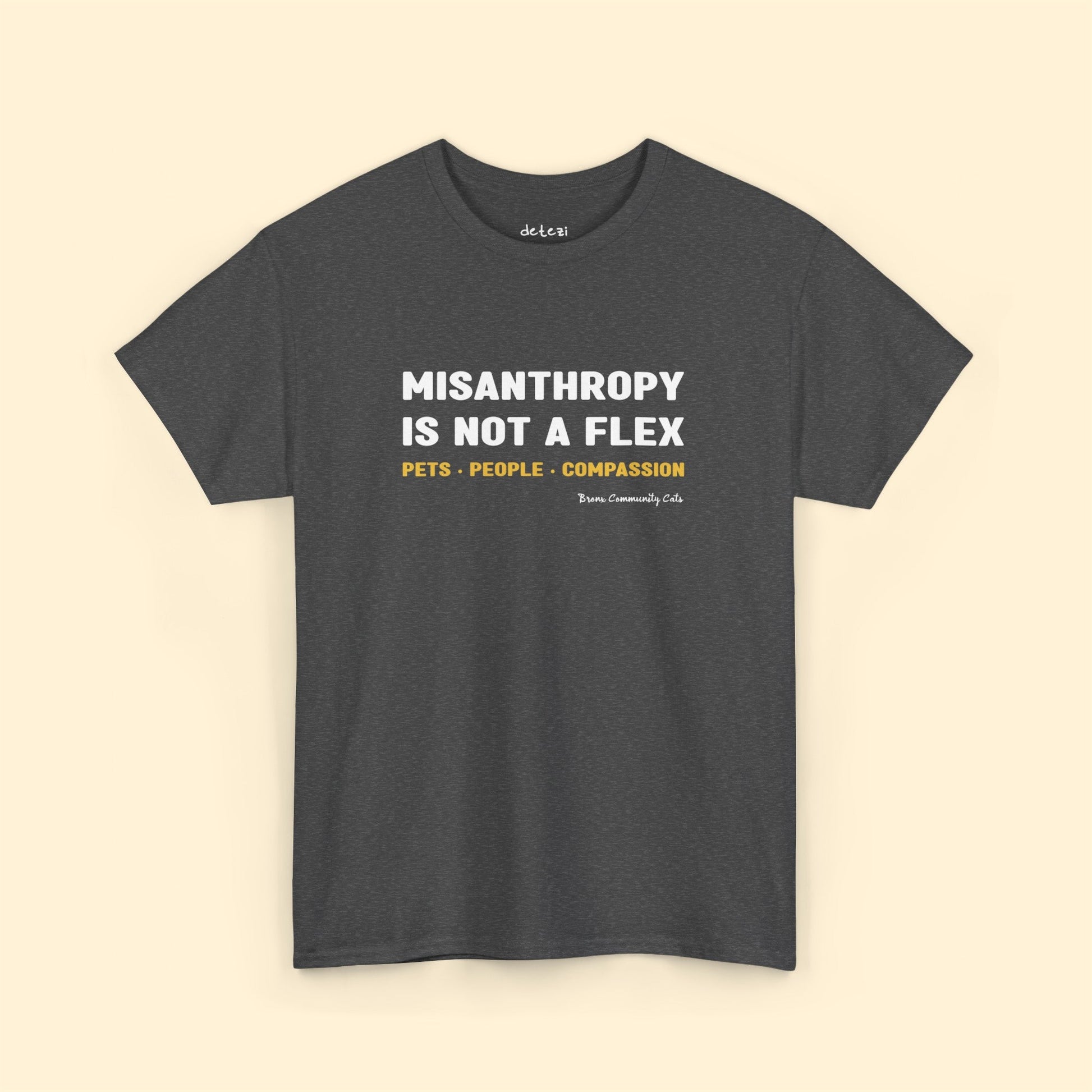 Misanthropy Is Not A Flex | FUNDRAISER for Bronx Community Cats | Unisex T - shirt - Detezi Designs - 33066486424091076581